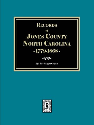 cover image of Records of Jones County, North Carolina 1779-1868
